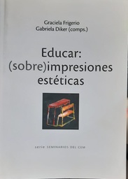 Educar (Sobre) Impresiones Estéticas