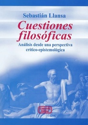 Cuestiones Filosóficas. Análisis desde una perspectiva crítico-epistemológica