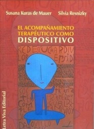 EL ACOMPAÑANTE TERAPEUTICO COMO DISPOSITIVO