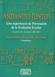 ANDANDO JUNTOS. UNA EXPERIENCIA DE PREVENCIÓN DE LA EXCLUSIÓN ESCOLAR