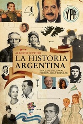 Historia Argentina En Clave Nacional, Federalista y Popular