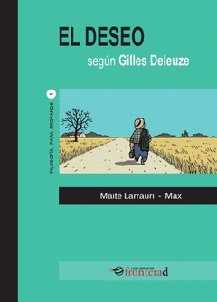 El Deseo Según Gilles Deleuze