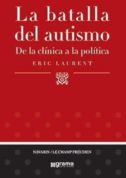 La batalla del autismo. De la clínica a la política