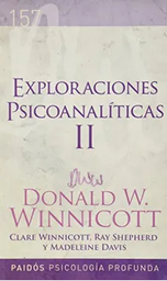 Exploraciones Psicoanalíticas II