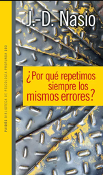 ¿Por Qué Repetimos Siempre Los Mismos Errores?