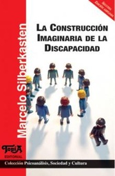 CONSTRUCCION IMAGINARIA DE LA DISCAPACIDAD, LA