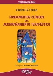 Fundamentos Clínicos Del Acompañamiento Terapéutico