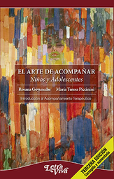 El Arte De Acompañar. Niños Y Adolescentes