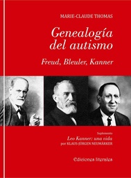 Genealogía del autismo. Freud, Bleuer, Kanner