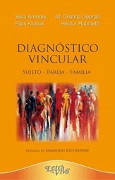 Diagnóstico Vincular. Sujeto-Pareja-Familia