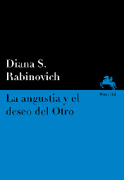 La Angustia Y El Deseo Del Otro