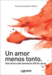 Un Amor Menos Tonto