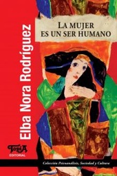 MUJER ES UN SER HUMANO, LA