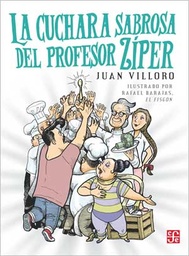 La Cuchara Sabrosa Del Profesor Ziper