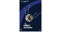 Saber Delirante, El J.A.Miller