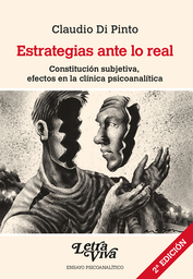 Estrategias ante lo real: Constitución subjetiva, efectos en la clínica psicoanalítica 0318