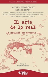 El Arte De Lo Real. La Máquina Des-Escribir II