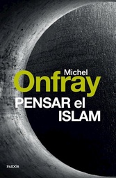 Pensar El Islam