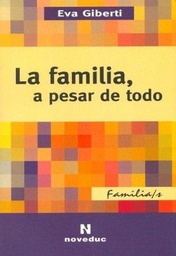 La Familia, A Pesar De Todo
