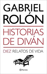 Historias de diván. Diez relatos de vida.