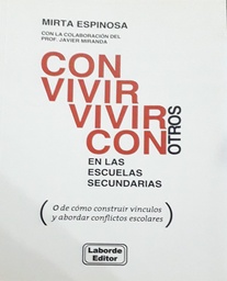 Convivir Vivir Con Otros En Las Escuelas Secundarias