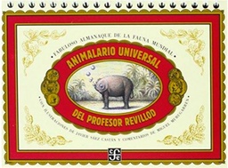 Animalario universal del profesor Revillod. Fabuloso almanaque de la fauna mundial