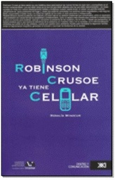 Robinson Crusoe Ya Tiene Celular
