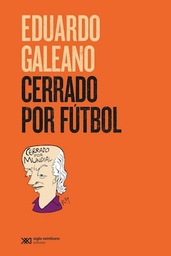 Cerrado Por Futbol