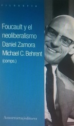 Foucault Y El Neoliberalismo