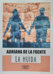 LA HUIDA