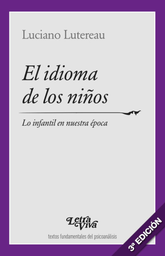 El idioma de los niños. Lo infantil en nuestra época