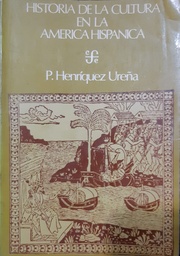 Historia De La Cultura En La América Hispánica