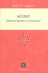 ACOSO ¿Denuncia legítima o victimización?