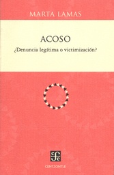 ACOSO ¿Denuncia legítima o victimización?