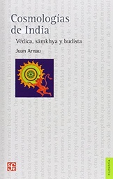 Cosmologías de India. Védica, sāmkhya y budista