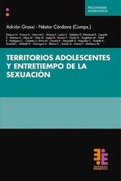 Territorios adolescentes y entretiempo de la sexuación