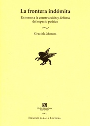 La frontera indómita. En torno a la construcción y defensa del espacio poético.