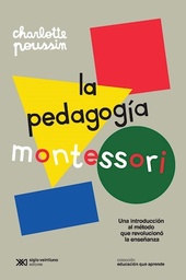 PEDAGOGÍA MONTESSORI, LA