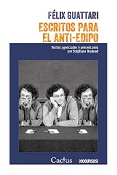 ESCRITOS PARA EL ANTI – EDIPO