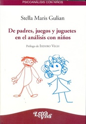 De Padres, Juegos Y Juguetes en el Análisis con Niños