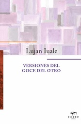 Versiones del goce del otro