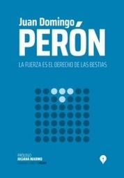 La Fuerza Es El Derecho De Las Bestias