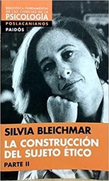 La Construcción del Sujeto Ético. Tomo II