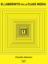 El laberinto de la clase media