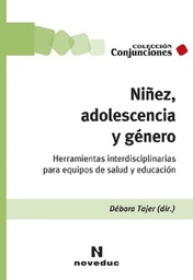 NIÑEZ, ADOLESCENCIA Y GÉNERO