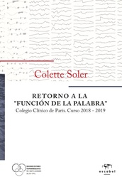 Retorno a la función de la palabra. Colegio Clínico de París. Curso 2018-2019