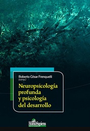 Neuropsicología profunda y psicología del desarrollo