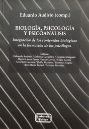 BIOLOGIA PSICOLOGIA Y PSICOANALISIS