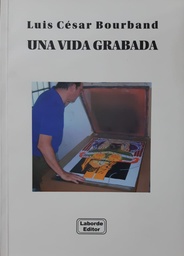 Una Vida Grabada