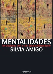 MENTALIDADES. SILVIA AMIGO.